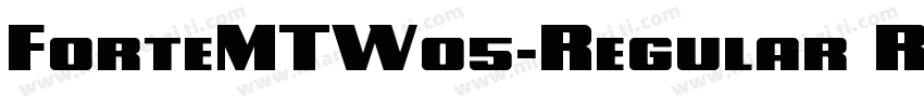 ForteMTW05-Regular Regular字体转换
